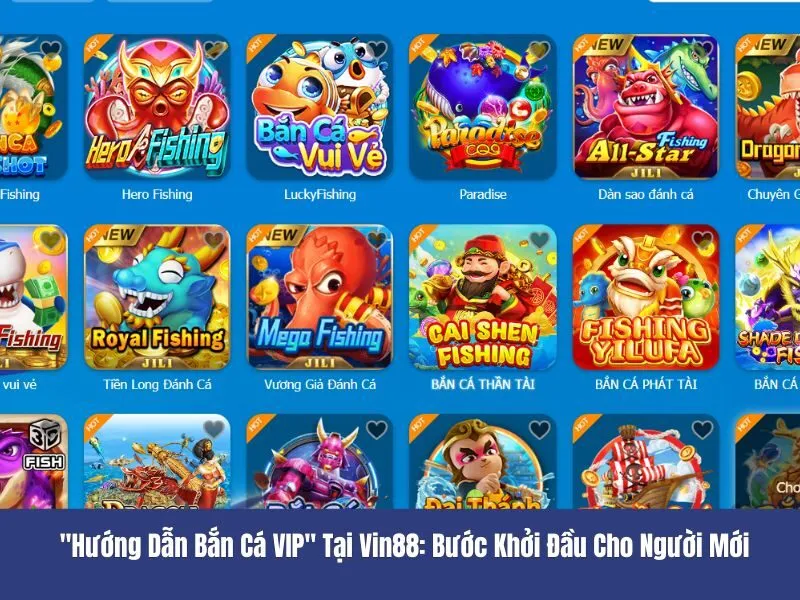 Hướng dẫn bắn cá VIP