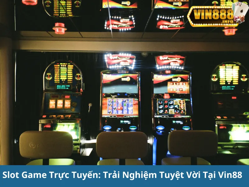 Slot Game Casino Trực Tuyến: Chơi & Thắng Lớn!